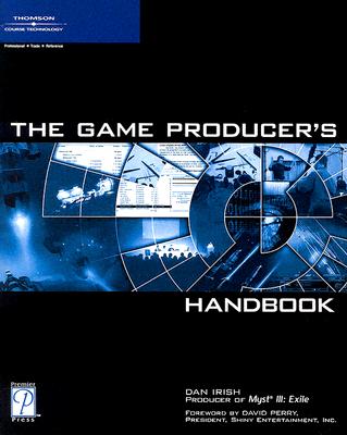 The Game Producer's Handbook