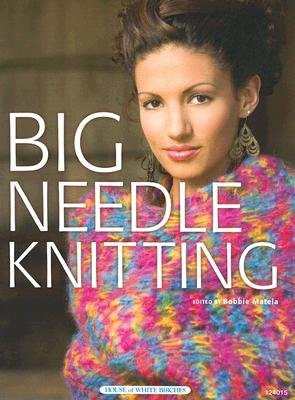 Image for Big Needle Knitting