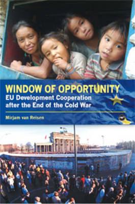 Window of Opportunity: EU Development Co-Operation Policy After the End of the Cold War