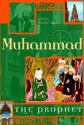 Image for Muhammad: The Prophet Muhammad: The Prophet