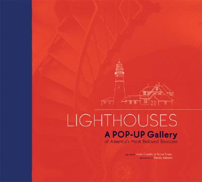 Image for Lighthouses: A POP-UP Gallery of America?s Most Beloved Beacons