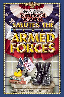 Image for Uncle John's Bathroom Reader Salutes the Armed Forces Uncle John's Bathroom Reader Salutes the Armed Forces
