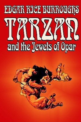 Tarzan and the Jewels of Opar by Edgar Rice Burroughs, Fiction Image for Tarzan and the Jewels of Opar by Edgar Rice Burroughs, Fiction