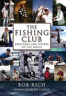 Image for The Fishing Club: Brothers and Sisters of the Angle