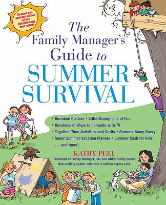 FAMILY MANAGER'S GUIDE TO SUMMER SURVIVAL