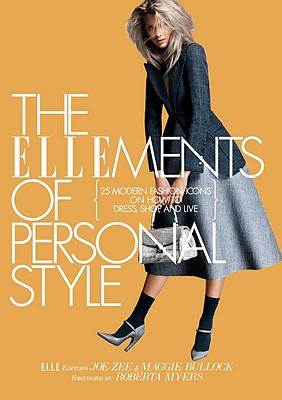 Image for ELLEMENTS OF PERSONAL STYLE, THE : 25 MODERN FASHION ICONS ON HOW TO DRESS, SHOP, AND LIVE