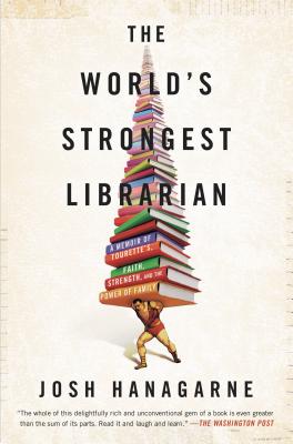 Image for The World's Strongest Librarian: A Book Lover's Adventures