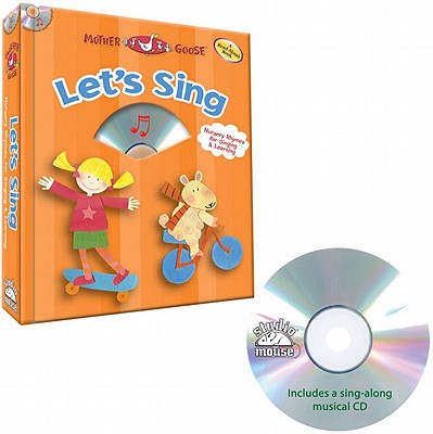 Let's Sing: Nursery Rhymes for Singing and Learning (Mother Goose)