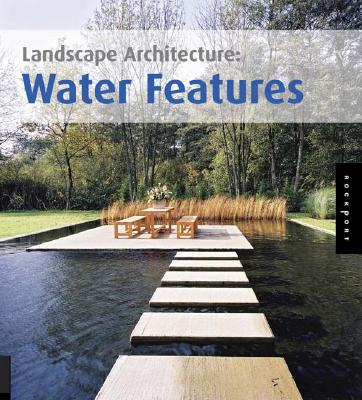 Image for LANDSCAPE ARCHITECTURE: WATER FEATURES