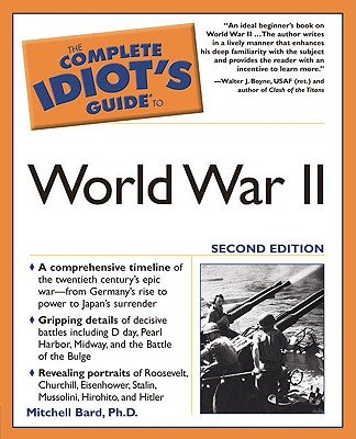 Complete Idiot's Guide to World War II
