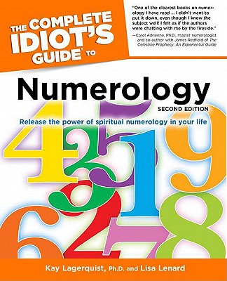 Complete Idiot's Guide To Numerology - Second Edition