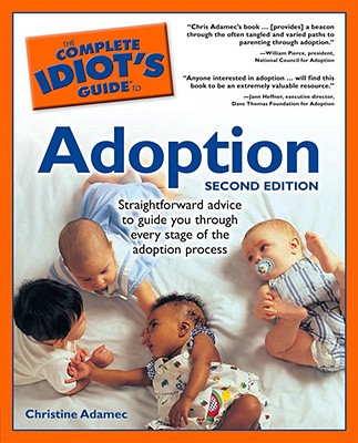 Image for The Complete Idiot's Guide to Adoption, Second Edition