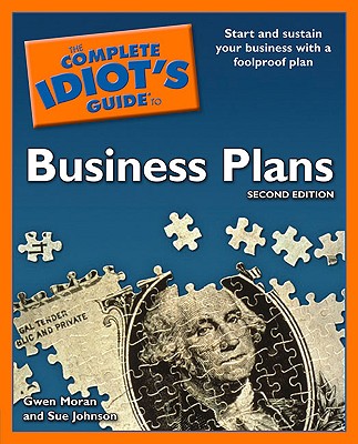 Image for The Complete Idiot's Guide to Business Plans, 2nd Edition The Complete Idiot's Guide to Business Plans, 2nd Edition