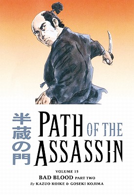 Path Of The Assassin, Vol. 15: One Who Rules The Dark