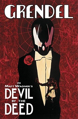 Grendel: Devil By The Deed