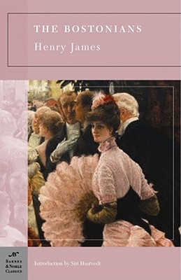 The Bostonians (Barnes & Noble Classics Series)