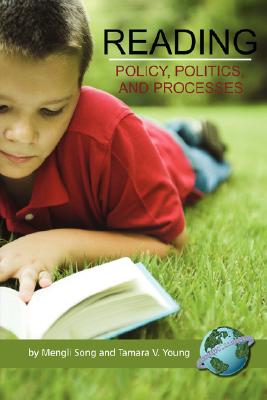 Reading. Policy, Politics, and Processes