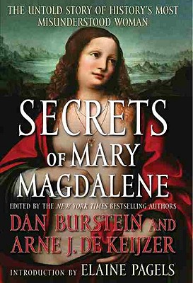Image for Secrets of Mary Magdalene: The Untold Story of History's Most Misunderstood Woman