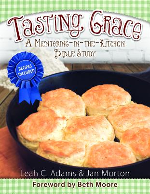 Tasting Grace: A Mentoring-in-the-Kitchen Bible Study