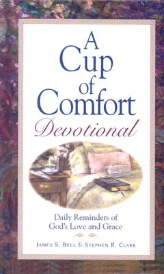 Image for Cup Of Comfort Devotional: Daily Reminders of God's Love and Grace (Cup of Comfort)