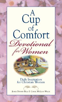 Image for Cup Of Comfort Devotional For Women Cup Of Comfort Devotional For Women