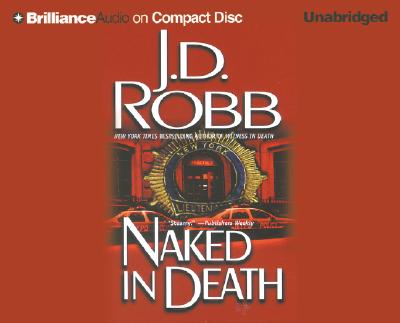 Naked in Death Robb, J. D. and Ericksen, Susan