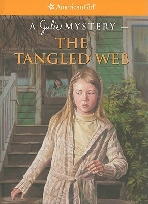 Image for The Tangled Web: A Julie Mystery (American Girl Mysteries) The Tangled Web: A Julie Mystery (American Girl Mysteries)