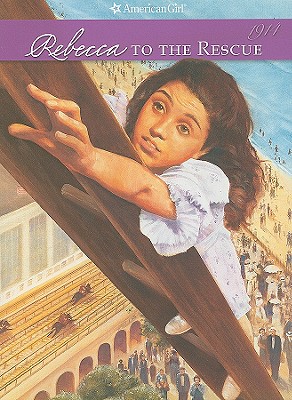 Rebecca to the Rescue (American Girl Collection)