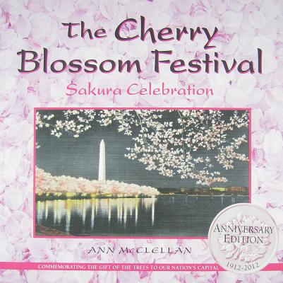 Image for The Cherry Blossom Festival: Sakura Celebration The Cherry Blossom Festival: Sakura Celebration