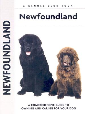 Newfoundland: A Comprehensive Guide to Owning and Caring for Your Dog