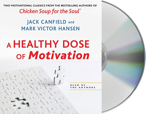 Image for A Healthy Dose of Motivation: Includes 'The Aladdin Factor' and 'Dare to Win'