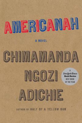 Image for Americanah: A Novel (Thorndike Press Large Print Peer Picks) Americanah: A Novel (Thorndike Press Large Print Peer Picks)