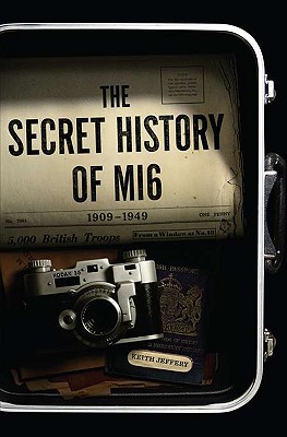 SECRET HISTORY OF MI6