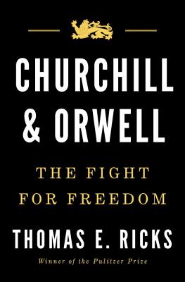 Image for Churchill and Orwell: The Fight for Freedom