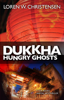 DUKKHA: HUNGRY GHOSTS