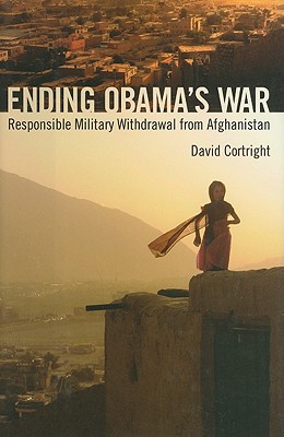 Ending Obama's War: Responsible Military Withdrawal from Afghanistan