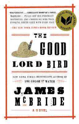 The Good Lord Bird: A Novel