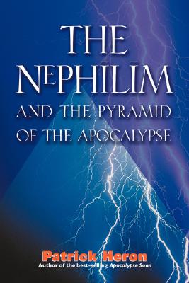 The Nephilim and the Pyramid of the Apocalypse