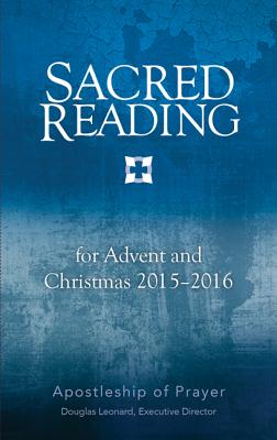 Image for Sacred Reading for Advent and Christmas 2015-2016 Sacred Reading for Advent and Christmas 2015-2016