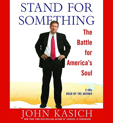 Stand For Something: The Battle for America's Soul