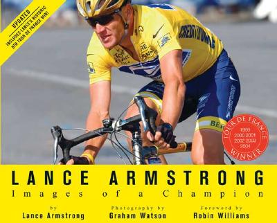 Image for Lance Armstrong: Images of a Champion