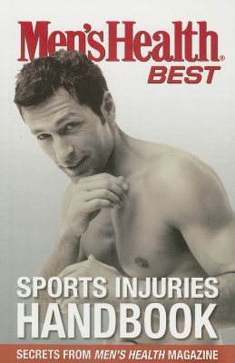 Mens Health Best Sports Injuries Handbook