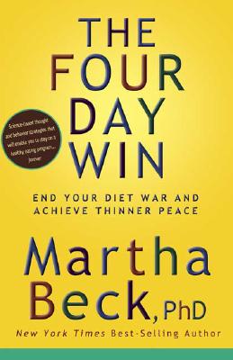 The Four Day Win: End Your Diet War and Achieve Thinner Peace