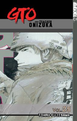 GTO: Great Teacher Onizuka - complete collection - 1 to 3 Kodanshita - 4 t o 25 Tokyopop