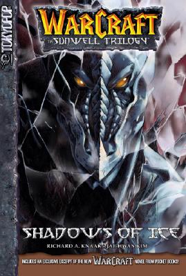 Shadows of Ice (WarCraft: The Sunwell Trilogy, Book 2)