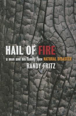 Hail of Fire: A Man and His Family Face Natural Disaster