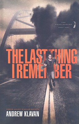 The Last Thing I Remember (Homelanders, Book 1)