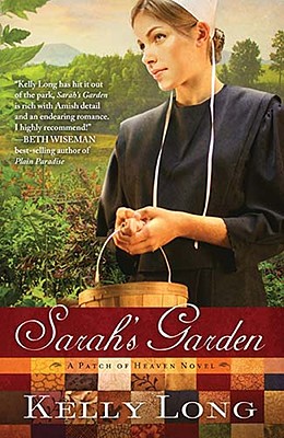 Sarah's Garden (A Patch of Heaven Novel) Sarah's Garden