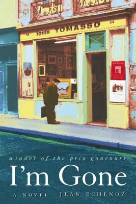 I'm Gone: A Novel
