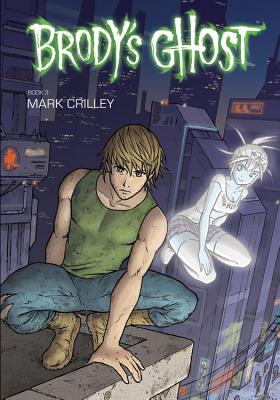 Brody's Ghost Volume 3